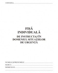 Fisa individuala de instructaj situatii de urgenta, format A5